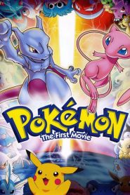 Pokémon: Filme 1 – Dublado – Mewtwo Contra-Ataca